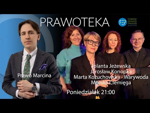                     Prawo Marcina gościem Prawoteki [Powtórka]
                              