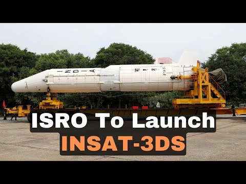 ISRO To Launch Meteorological Satellite INSAT-3DS