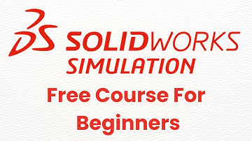 FREE Solidworks simulation Course for Beginners