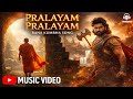 Pralayam Pralayam (Music Video) Rana Kumbha Song | New Version