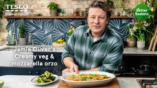 Tesco and Jamie Oliver's Creamy Veg and Mozzarella Orzo