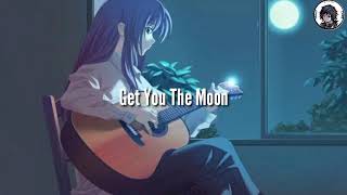 Nightcore - Get you the moon - (female version) - (Lyrics)