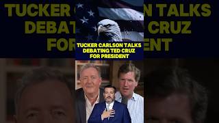 Tucker Carlson TALKS Debating Ted Cruz for President! 🔥 #uspolitics #presidentialdebate #ytshorts
