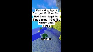 My Letting Agent Charged Me Fees That Had Been Illegal For Three Years. I Got The Money Back. (Full