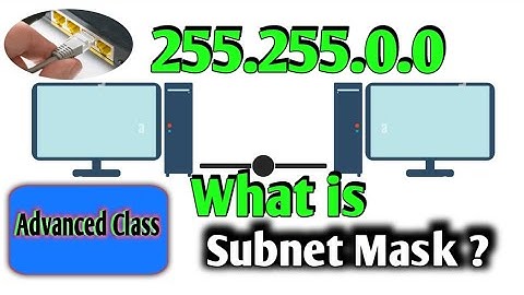 What Is a Subnet Mask? | Advanced Networking Explained