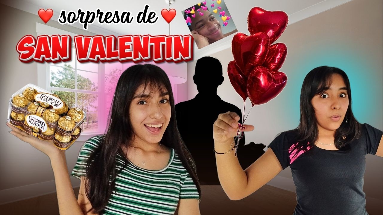 SORPRESA DE SAN VALENTIN😍💘