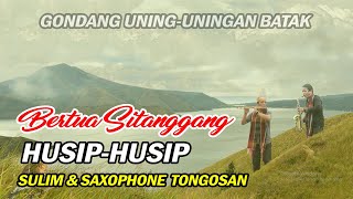 GONDANG HUSIP HUSIP  BERTUA SITANGGANG SULIM TONGOSAN