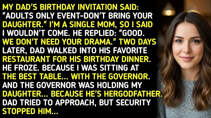 MY DAD'S BIRTHDAY INVITATION SAID: "ADULTS ONLY EVENT-DON'T BRING YOUR DAUGHTER." I'M A SIN...