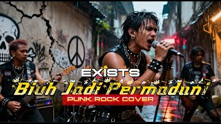 Download Lagu Buih Jadi Permadani -  Exist (Punk Rock Cover) MP3