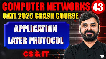 Computer Networks 43 | Application Layer Protocol | CS & IT | GATE Crash Course