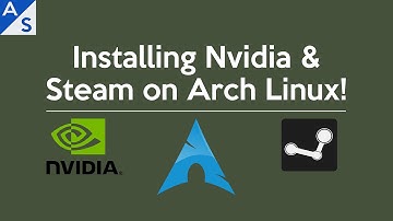 Installing Nvidia & Steam on Arch Linux!