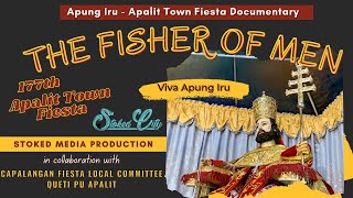 THE FISHER OF MEN - APUNG IRU - APALIT TOWN FIESTA 2021 DOCU-VLOG | 177th APALIT TOWN FIESTA SPECIAL