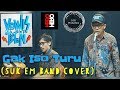 Yowis Ben - Gak Iso Turu (Cover by Suk Em Band) #GakIsoTuru #FilmYowisBen