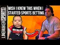 What I Wish I Knew When I First Started Sports Betting...(Save Yourself From Losing Time & Money!)