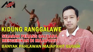 KIDUNG RANGGALAWE, Perang Saudara Mengerikan di Awal Majapahit