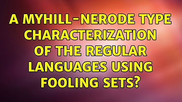 A Myhill-Nerode type characterization of the regular languages using fooling sets?