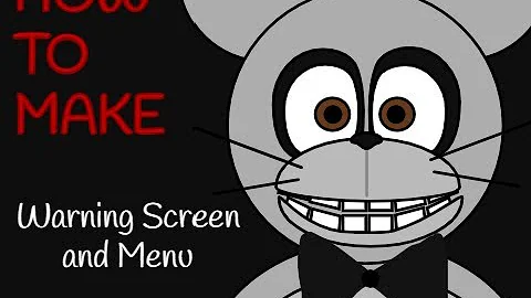 How To Make A FNAF Game on Scratch : Warning Screen and Menu