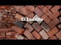 El Ladrillo  (Reflexion)