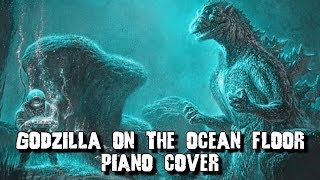 Godzilla On The Ocean Floor - Gojira (Piano Cover) LIVE