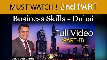 Business Skills Training Video By Vivek Bindra at Dubai in English