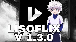 Saiu Lisoflix V130 Apk Mod sem Anncios Atulizado