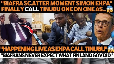 😱BIAFRA SC.ATTER MOMENT SIMON EKPA FINALLY CALL UP TINUBU ON ONE ONE IN FINLAND AFTER FINLAND GOV...