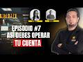 Cómo Operar Tu Cuenta de Fondeo (Lo Que Tu Mentor NO Explica) | Episodio 7 - RETO PAV