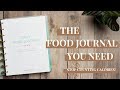 Why you need a Food Journal NOT Calorie Counting