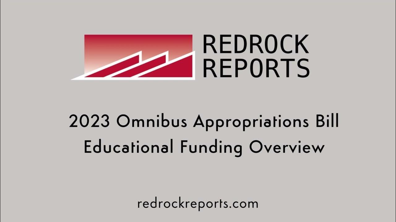 2023 Omnibus Appropriations Bill Educational Funding Snapshot YouTube