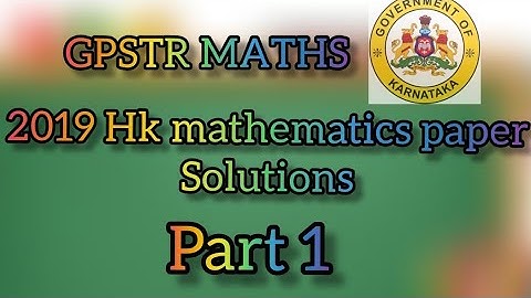 2019 HK mathematics paper solutions / GPSTR preparation / part 1