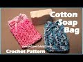 Cotton Soap Bag Crochet Pattern