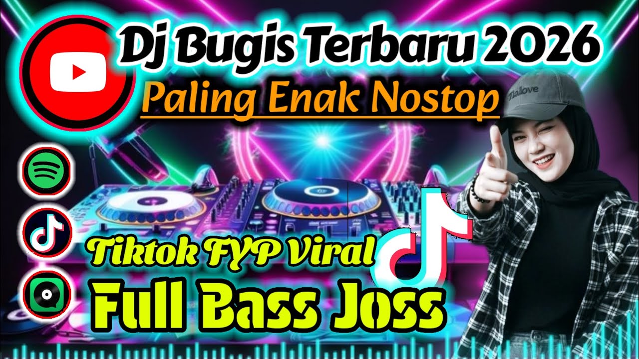 🔰DJ Bugis Full Bass terbaru 2026 paling enak untuk malam Minggu 