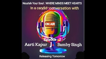 Roohani JustuJu - Aarti Kapur & Bamby Singh-Episode 2