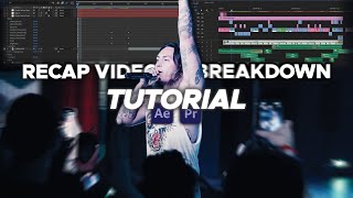 INSANE CONCERT RECAPS - Video Breakdown + Tutorial (Part 2)