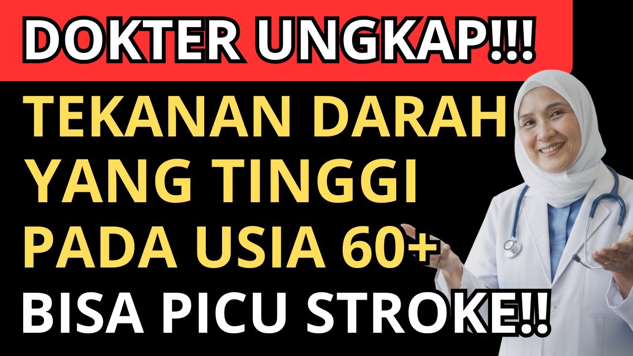 DOKTER UNGKAP‼️ TEKANAN DARAH TINGGI DI USIA 60+ BISA PICU STROKE