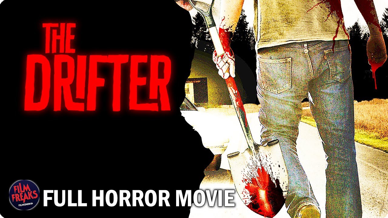 The Drifter - Full horror movie   Revenge Horror Thriller Movie Collection