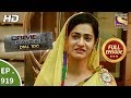 Crime Patrol Dial 100 - Ep 919 - Full Episode - 28th November, 2018