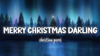 Merry Christmas Darling - Christina Perri [Lyrics/Vietsub]
