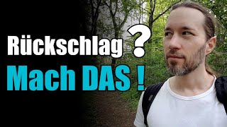 So sind Rückschläge bei Derealisation kein Problem mehr