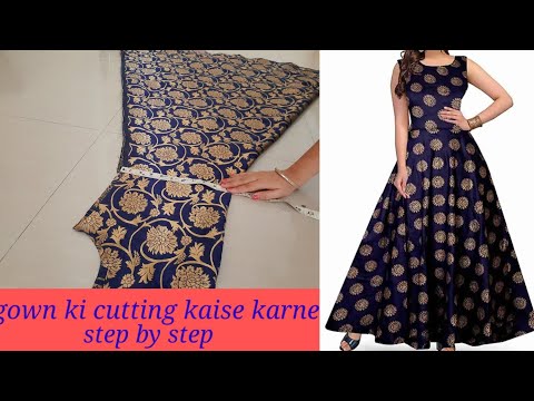 गर्मियों के लिए सीखे लॉन्ग गाउन बनाना कटिंग और सिलाई के साथ | floor length gown  cutting stitching - YouTube