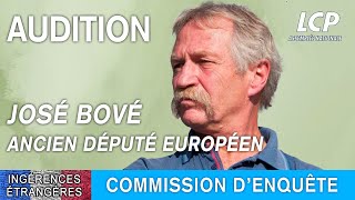 Ingérences étrangères : audition de José Bové, ancien député européen - 4/05/2023