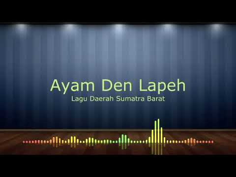 Ayam Den Lapeh (Video Lirik) - Lagu Daerah Sumatera Barat ...