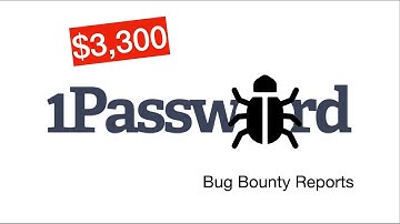 Hacking 1Password | Episode 4 - Two Simple Bugs that Worth $3,300