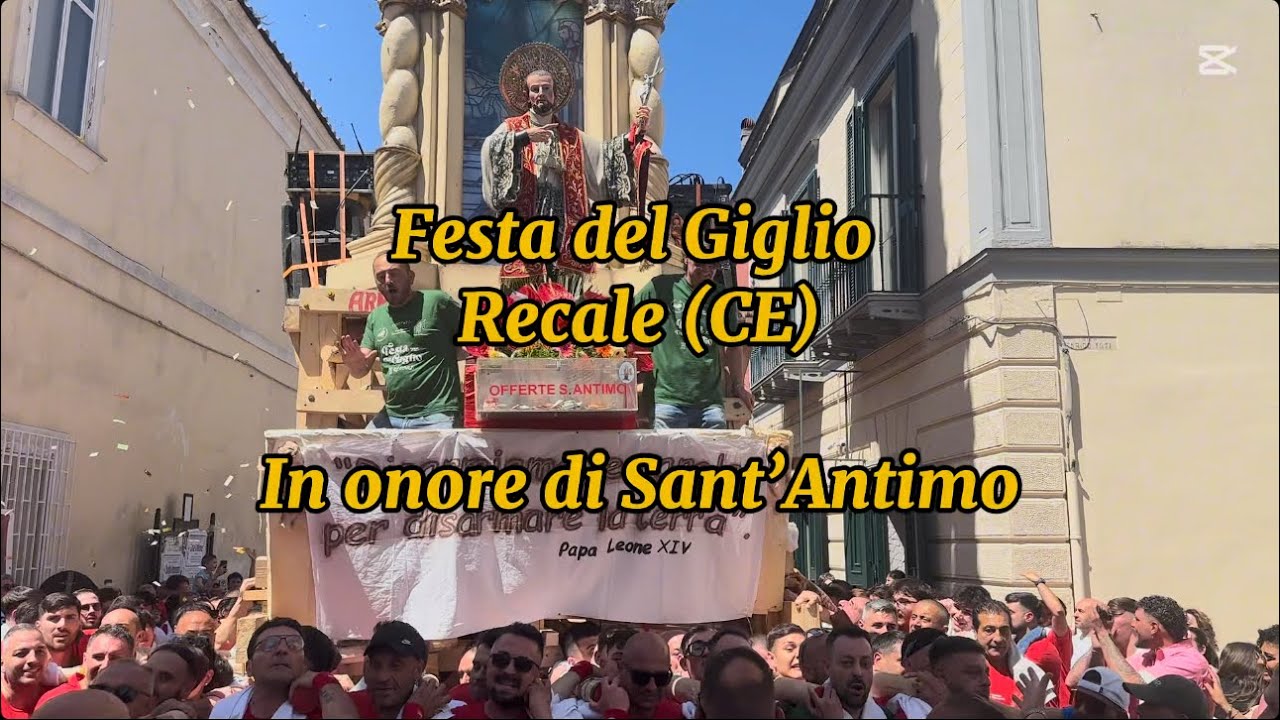 RECALE 2025 - FESTA DEL GIGLIO IN ONORE DI SANT’ANTIMO