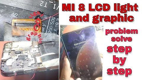 MI 8 LCD light problem solution  // MI 8 display light problem // MI lcd light problem