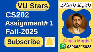 CS202 Assignment 1 Solution Fall 2025 | CS202 Assignment 1 Solution 2025 | VU Stars