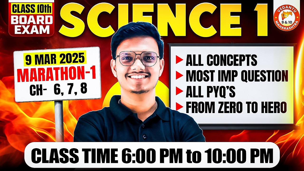 Science 1 Class 10th Marathon | Science 1 Chapter 6, 7 & 8 Complete Revision |MH Board By Pravin Sir