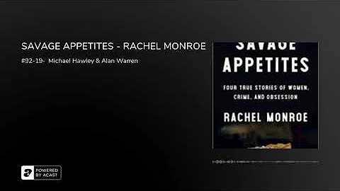 SAVAGE APPETITES - RACHEL MONROE