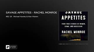SAVAGE APPETITES - RACHEL MONROE