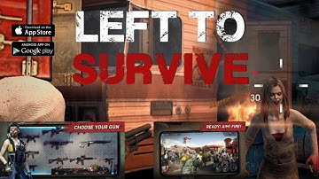 Left to Survive: Zombie Survival